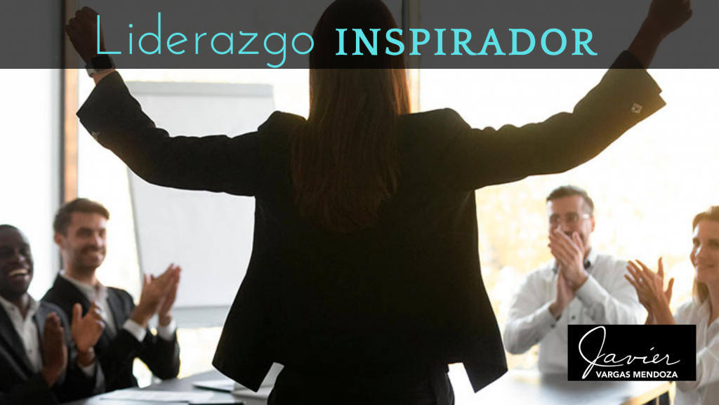 Javier Vargas Mendoza Liderazgo Inspirador